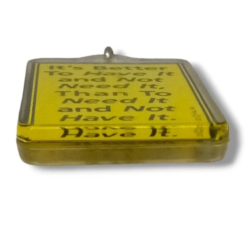 Kalan Its Better To Have It Double Sided Acrylic Keychain-323-Vintage-Novelty